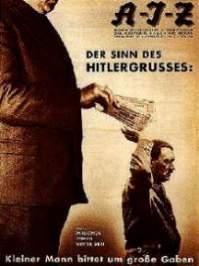 [Der Sinn des Hitlergrußes: Millionen stehen hinter mir. (Kleiner Mann bittet um große Gaben) - Anti-Hitler-Karikatur von Helmut Herzfeld alias 'John Heartfield' 1932]